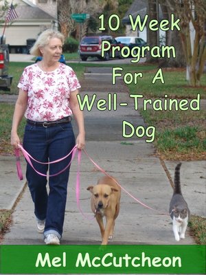 cover image of 10 Week Program For a Well Trained Dog